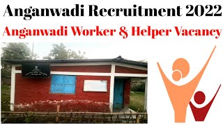 Anganwadi Recruitment 2022 Lakhimpur, Narayanpur | Anganwadi Worker & Helper Vacancy 2022 Assam