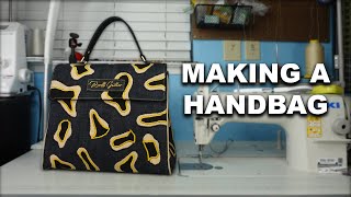 Making A Handbag! How To Make A Handbag!