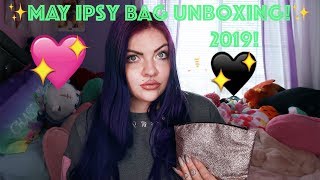 May Ipsy Bag Unboxing 2019! | Makayla Wetmore