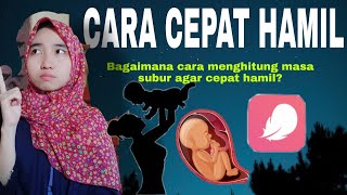 CARA MENGHITUNG MASA SUBUR AGAR CEPAT HAMIL