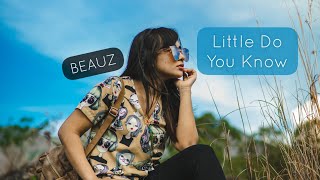 BEAUZ - Little Do You Know (WhatsApp Status) - New English Song Lyrics Video