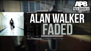 Alan Walker - Faded | APB Reloaded