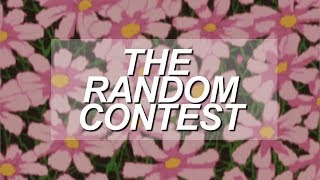 THE RANDOM CONTEST (OPEN)