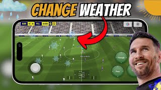 How To Change Weather To Rainy and Snow In eFootball 2025 Mobile