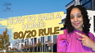 How to Sale a Home: 80/20 Rule