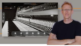 Crosstalk Piano Kontakt Library Deep Dive