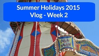 Our summer holidays - Week 2