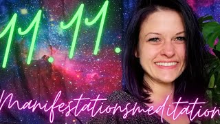 11.11. Meditation für Aktivierung, Neubeginn, Manifestation