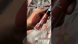 Perfect Chestnut brown Lipstick for brown skin || affordable makeup #shorts #lipsticks #mattelips