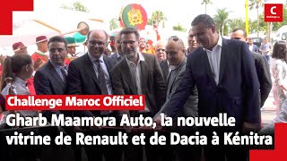 Gharb Maamora Auto, la nouvelle vitrine de Renault et de Dacia à Kénitra