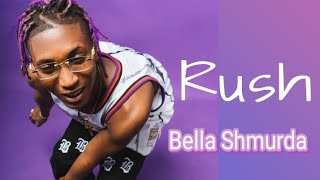 Bella Shmurda - Rush lyrics - YouTube Las las everybody go kpai Life Is Short so ginger yourself