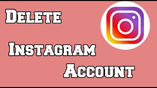 How To Delete Instagram Account