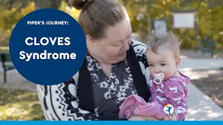 Piper’s Journey with CLOVES Syndrome at the Vascular Anomalies Center