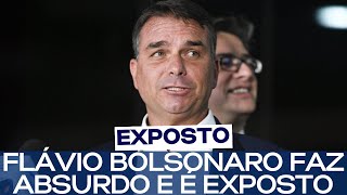 FLÁVIO BOLSONARO FAZ ABSURDO E É EXPOSTO