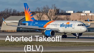 ABORTED TAKEOFF| ALLEGIANT AIRLINES A320 (BLV)