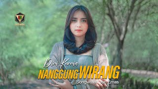 Dini Kurnia  - Nanggung Wirang (Official Music Video)