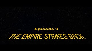 THE EMPIRE STRIKES BACK - Opening crawl. Fan Made (4k60fps)