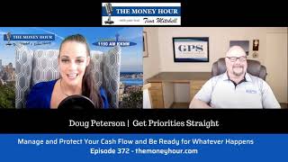 Manage and Protect Your Cash Flow with Doug Peterson of Get Priorities Straight LLC