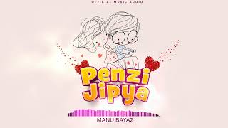 Manu Bayaz - Penzi Jipya (Official Audio-visual)