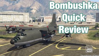 BOMBUSKA QUICK REVIEW GTA 5