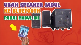 Ubah Speaker Lama Menjadi Bluetooth Dengan Modal Minim