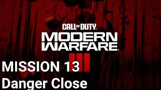 CALL OF DUTY MODERN WARFARE 3 Gameplay (4K 60FPS) No Commentary MISSION 13- Danger Close