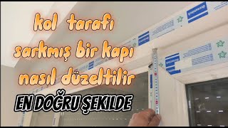 Sarkmış Kapı Nasıl Düzeltilir?