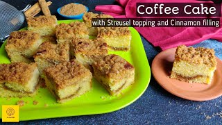 How to make Coffee Cake with Streusel topping and Cinnamon filling