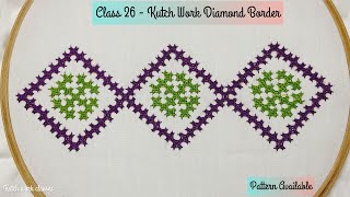 #26 - Kutch Work Diamond Border #kutchworkdesigns #sindhiembroidery #gujaratisilai