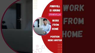 Pinkvilla Is Hiring | Work from home jobs 2023 🔥💼 | #shorts