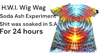 Talking Tie Dye: H.W.I. Experiments (1 of 3) Soda Ash Experiments