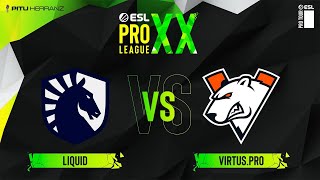 Liquid vs. VirtusPro | Upper Bracket | Fase de Grupos | ESL Pro League S20