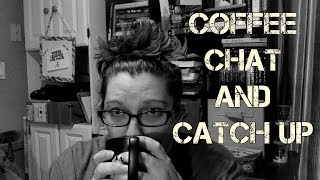 Coffee Chat | 2.8.18