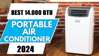 Top 5 Best 14000 BTU Portable Air Conditioners 2024 Reviews