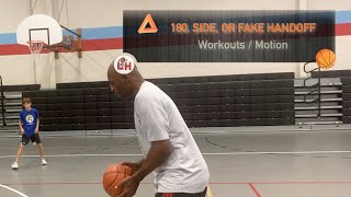 180, Side, or Fake Handoffs: Workouts / Motion