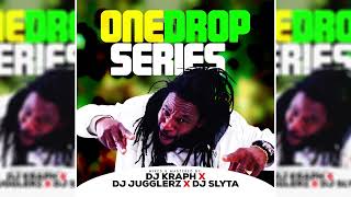 One Drop Reggae Mix Series Dj Kraph X Dj Jugglerz X Dj Slyta Ft Chronixx, Chris Martin, Busy Signal