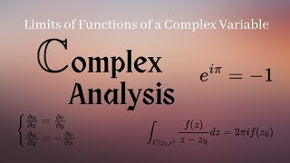 Limits of Functions of a Complex Variable