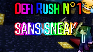 [Défi Rush #1] GAGNER SANS SNEAK ? (ft. iSweax) 😨