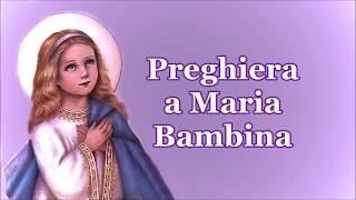 Preghiera a Maria Bambina