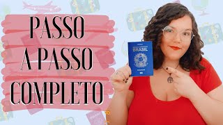 COMO TIRAR PASSAPORTE? | Passo a passo completo e atualizado