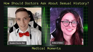 How Should Doctors Ask About Sexual History? Feat. Arden of Eden