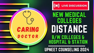 Live Discussion || New Medical Colleges In UP || UP NEET Counseling 2024 ||NEET 2024 ||Caring Doctor