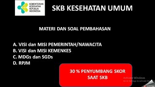 SKB Kesehatan Umum|| Nawacita & pengganti nawacita|| RPJMN || MDGs & SDGs || visi Kemenkes# CPNS