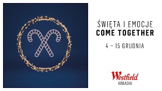 Święta i emocje w Westfield Arkadia