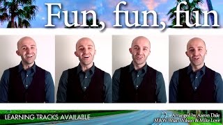 Fun, Fun, Fun (OC Times) - Barbershop Quartet