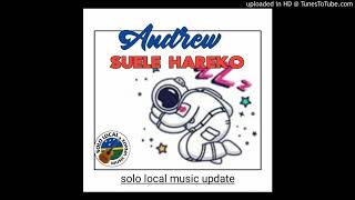 Andrew (single Audio 2021) Suele Hareko..prod by Philip