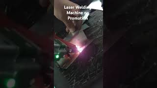 Laser Welding Machine on Promotion#laserwelding #lasermachine #laserwelder