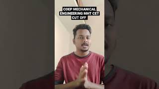 COEP MECHANICAL ENGINEERING CUT OFF MARKS🔥#coepworld #shorts,#viralshorts ,#coep,#mhtcet2023,