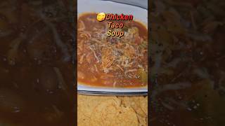 😋Chicken Taco Soup #tacosoup #recipes