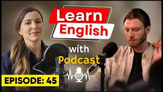 English Podcast : Talking about Sports | Podcast For English Fluency | Episode 45 |